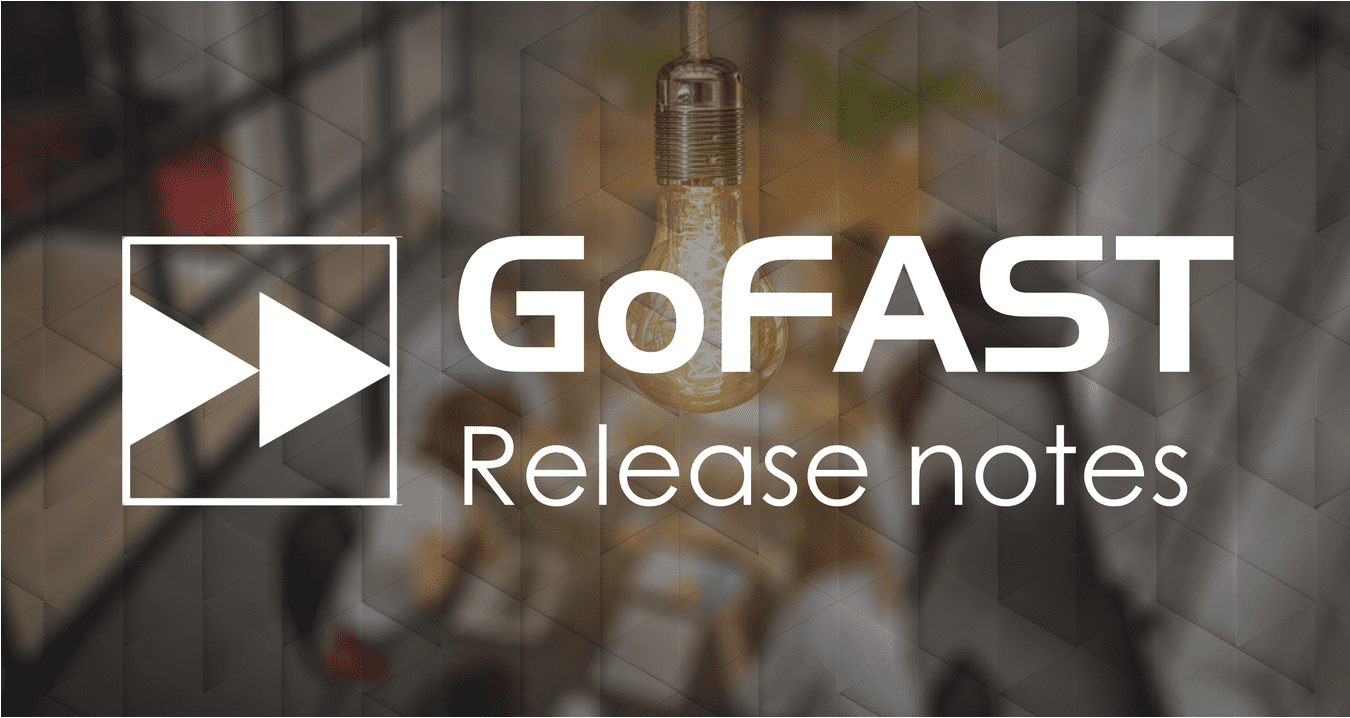 GoFAST 4.2 : Release notes et infos 
